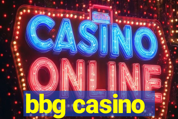 bbg casino